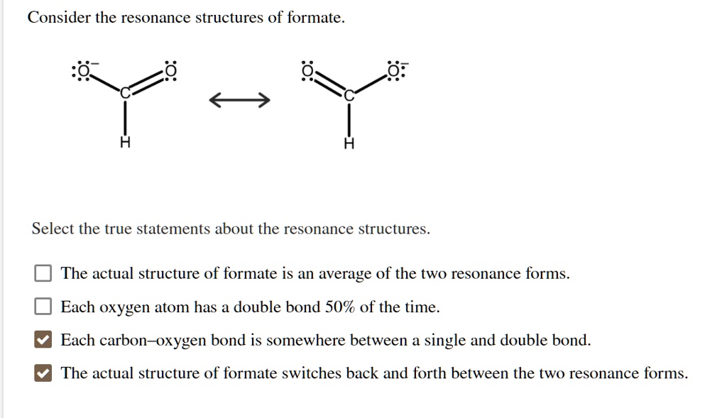 solved-consider-the-resonance-structures-of-formate-select-the-true