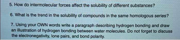 SOLVED: Please help !! 5. How do intermolecular forces affect the ...