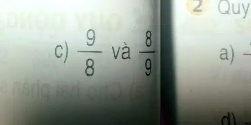 c) (9)/(8) và (8)/(9)