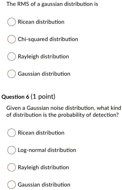 SOLVED: The RMS of a Gaussian distribution is: - Ricean distribution ...