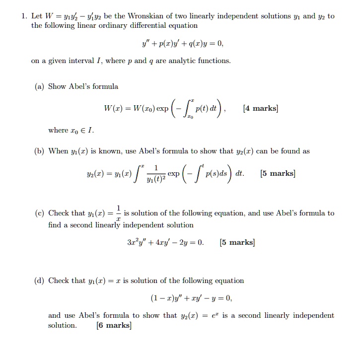 SOLVED: Let W = Y1y2 - y1y2 be the Wronskian of two linearly ...