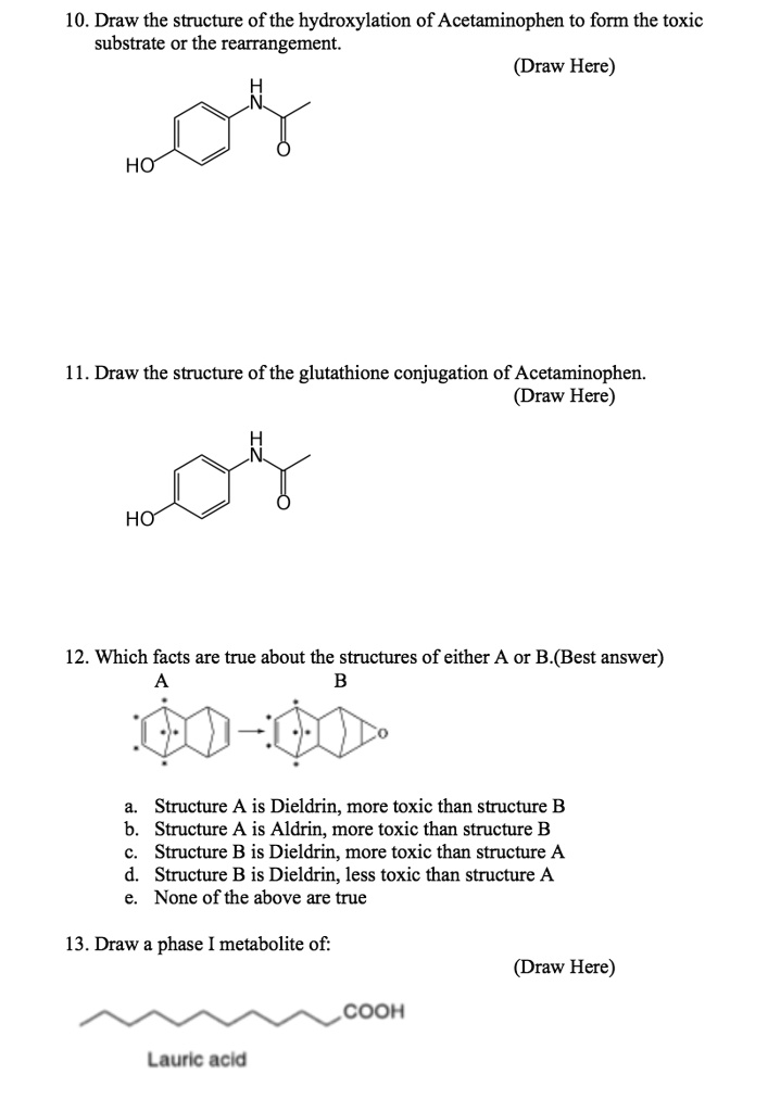 SOLVED 10. Draw the structure of the hydroxylation of Acetaminophen to