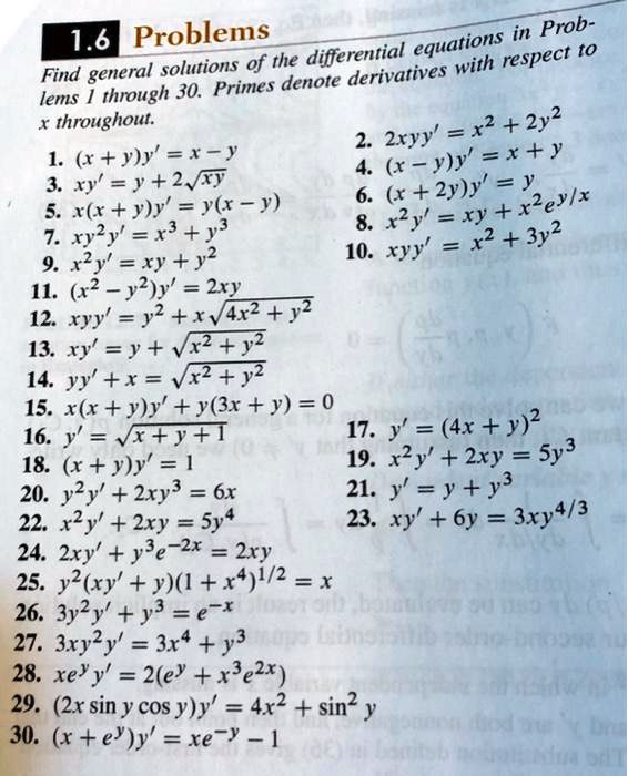 Solved 1 6 Problems In Prob Equations Solutions F The Differentialt Respect To Find General Derivatives With Through 30 Primes Denote Lems Throughout R 2y2 2 2xyy 1 6 Y Y X X Y Y