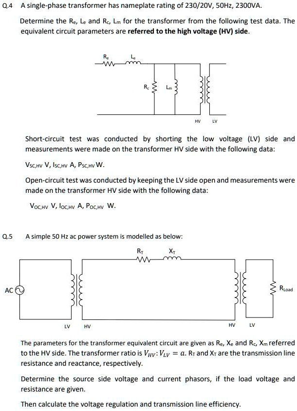 SOLVED 0.4 A singlephase transformer has nameplate rating of 230/20V