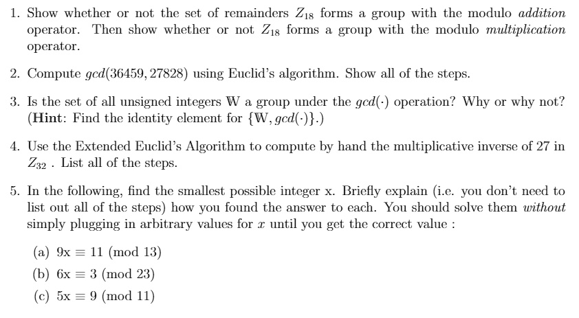Show whether or not the set of remainders Z is forms a group with the ...