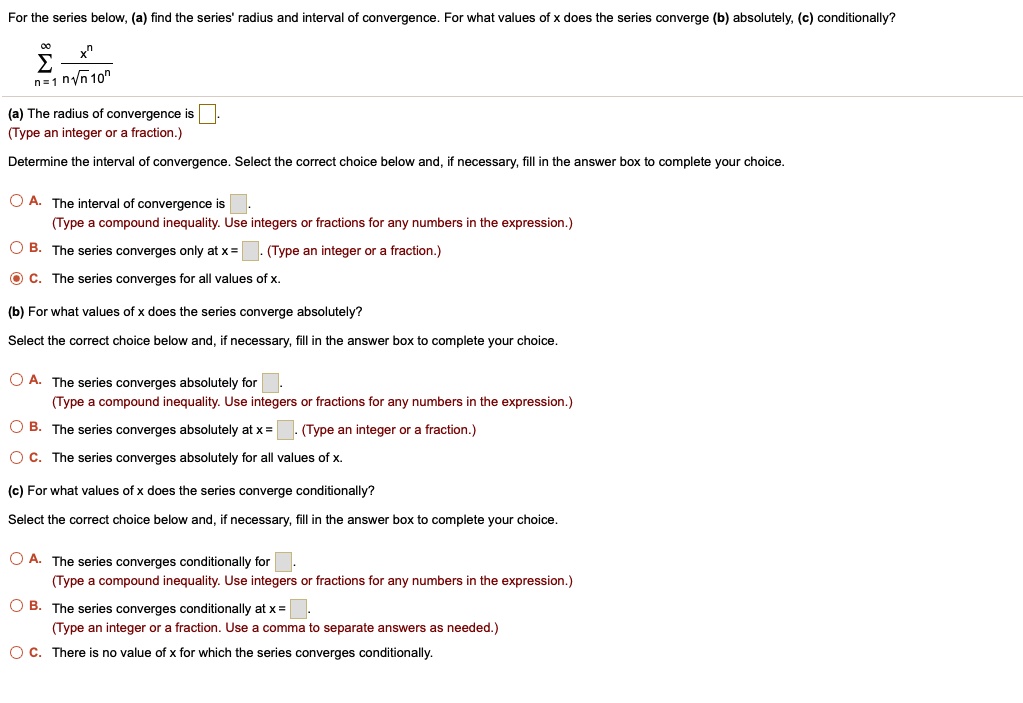 SOLVED: For The Series Below, (a) Find The Series' Radius And Interval ...