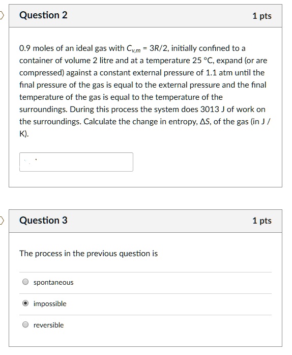 SOLVED: Moles of an ideal gas with Cvm = 3R/2, initially confined to a ...