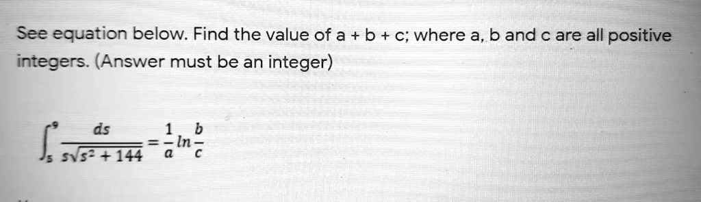 SOLVED: See Equation Below: Find The Value Of A+ B + C; Where A, B And ...