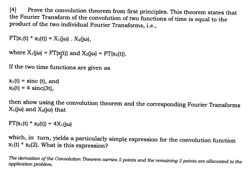 Solved Prove The Convolution Theorem From First Principles This Theorem States That The