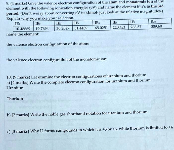 Video Solution: 9. (4 Marks) Give The Valence Electron Configuration Of 