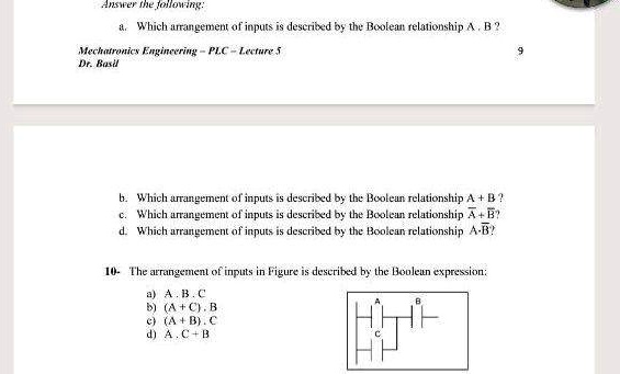 SOLVED: Answer The Following: A. Which Arrangement Of Inputs Is ...