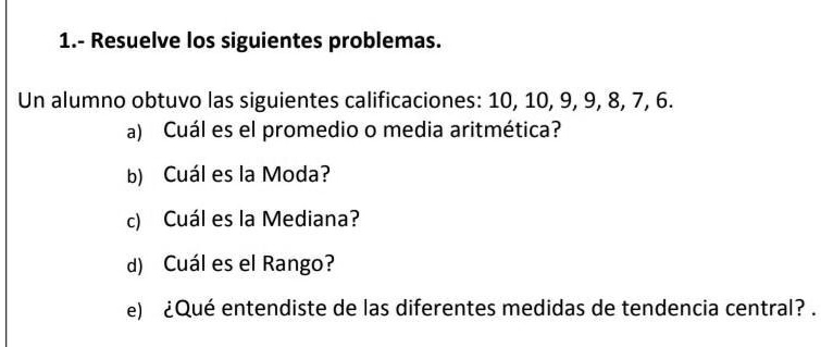 alguien que sepa 1 resuelve los siguientes problemas un alumno obtuvo
