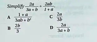 SOLVED: Simplify 2ab 3a + B I+0 Lta 36 3ab+ B 2a 2 3a + B