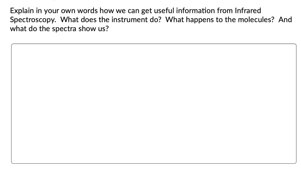 SOLVED Explain in your own words how we can get useful information