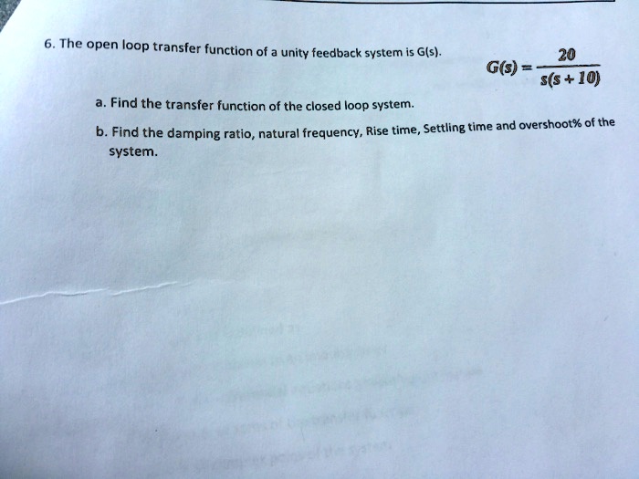 SOLVED: The open loop transfer function of a unity feedback system is G ...