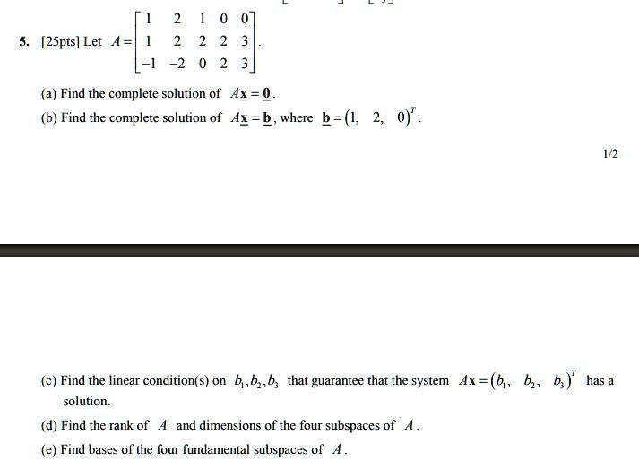 SOLVED:[2Spts] Let A= -2 (a) Find The Complete Solution Of Ax= Q Find ...