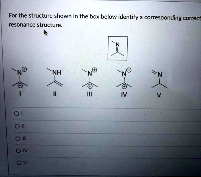 Solved For The Structure Shown In The Box Below Identify A