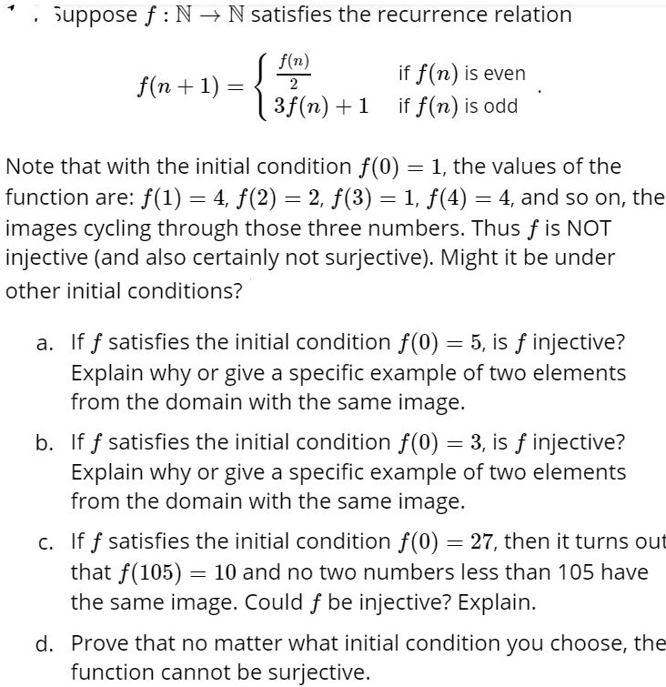 SOLVED: Suppose f : N â†’ N satisfies the recurrence relation: f(n ...