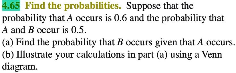 SOLVED: 4.65 Find the probabilities. Suppose that the probability that ...