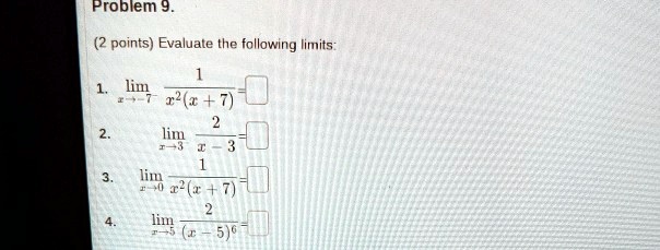 problem 9 points evaluale the following limits lu r 1 jim 09176