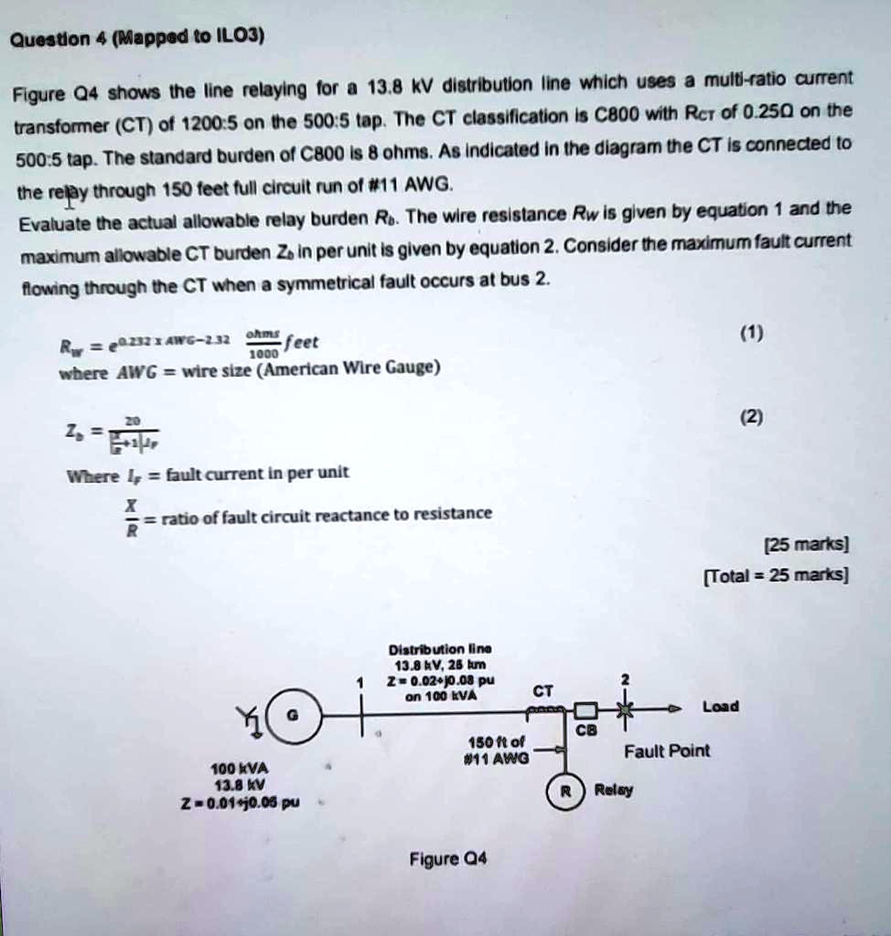 SOLVED Figure Q4 shows the line relaying for a 13.8 kV distribution