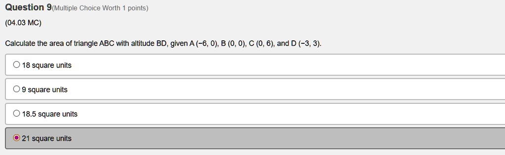 SOLVED: Question 9 (Multiple Choice Worth 4.03 MC) Calculate The Area ...