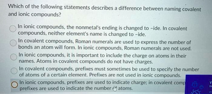 solved-which-of-the-following-statements-describes-a-difference-between-naming-covalent-and