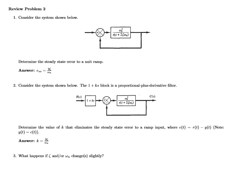 SOLVED: Review Problem 2 1. Consider the system shown below: s(s + 2 ...