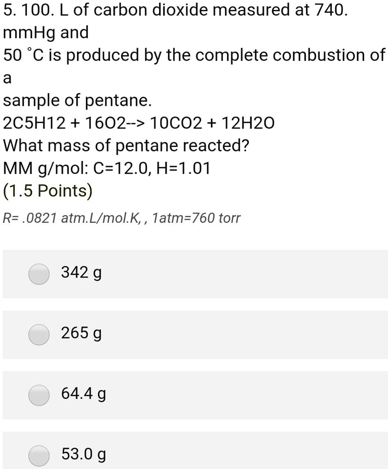 SOLVED: 5 L of carbon dioxide measured at 740 mmHg and 50Â°C is ...