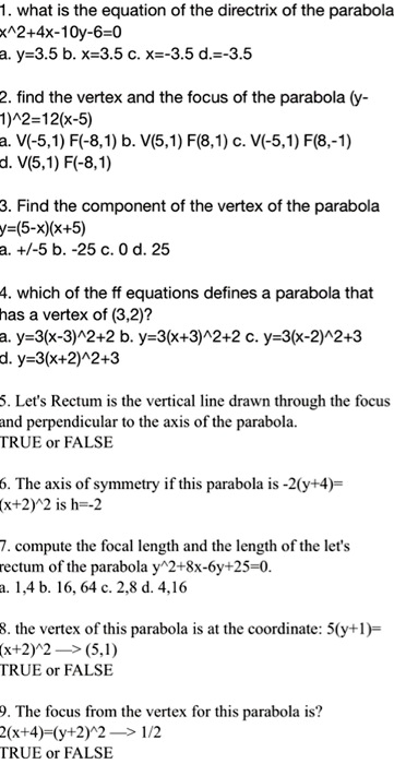 Solved What Is The Equation Of The Directrix Of The Parabola X 2 4x 10y 6 0 Y 3 5b X 3 5a X 3 5d 3 5 2 Find The Vertex And The Focus Of The Parabola Y 1 2 12 X 5 V 5 1 F 8 1 B V 5 1 F 8 1 C V 5 1 F 8 1