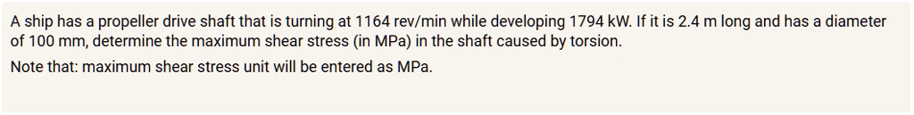 SOLVED: A ship has a propeller drive shaft that is turning at 1164 rev ...