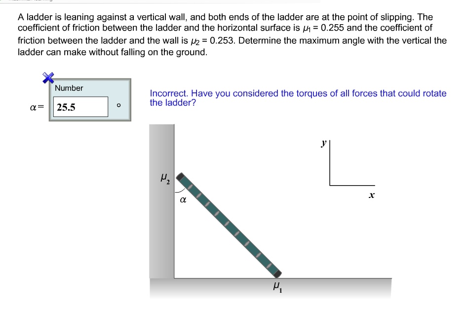 SOLVED: A Ladder Is Leaning Against A Vertical Wall, And Both Ends Of ...