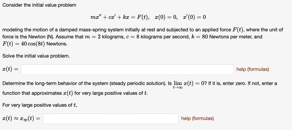 Solved Consider The Initial Value Problem Mx Cx Kx F T X 0 0 X 0