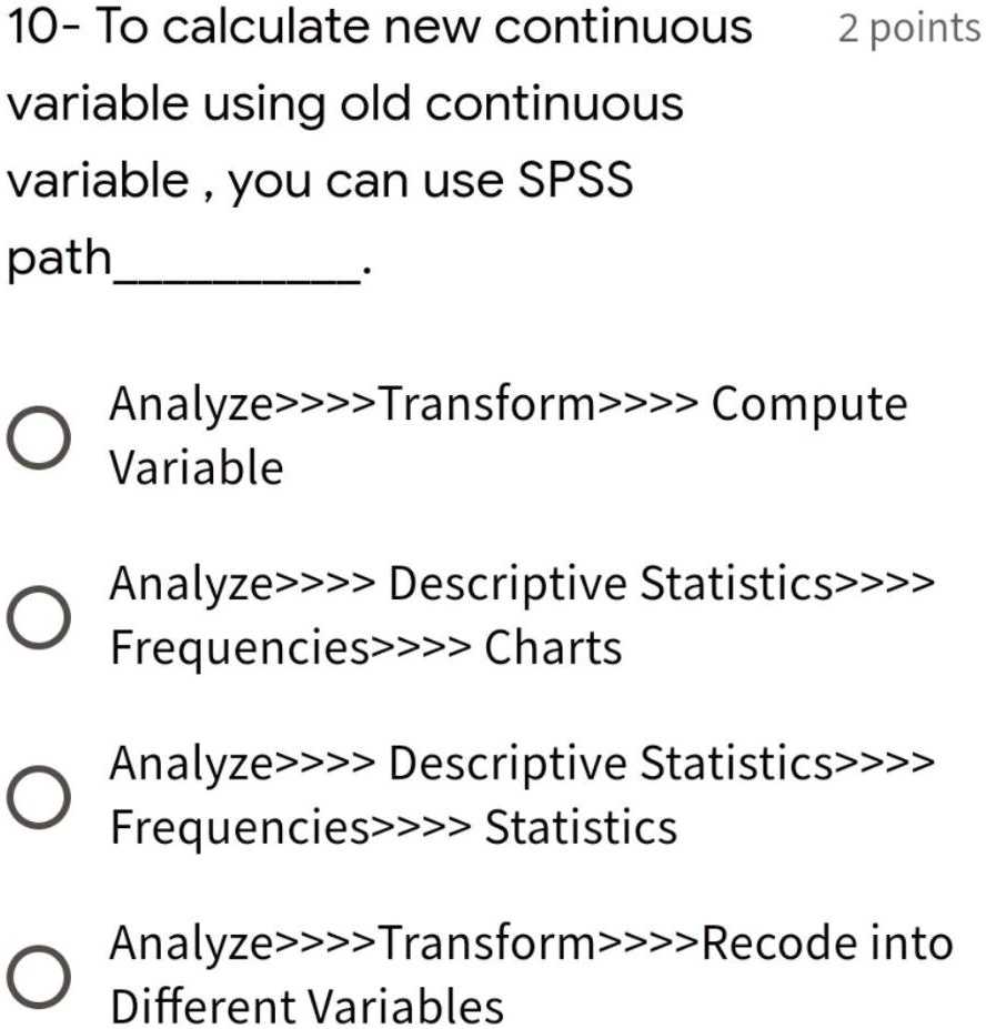 solved-10-to-calculate-new-continuous-variable-using-old-continuous