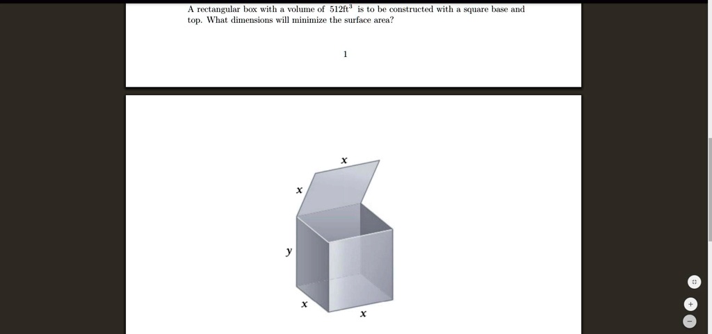 SOLVED: A rectangular box with a volume of 512 is to be constructed ...
