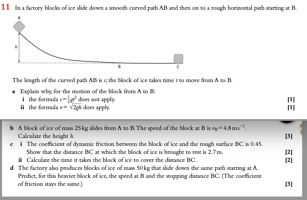 SOLVED: 11 In A Factory Blocks Of Ice Slide Down A Smooth Curved Path A ...