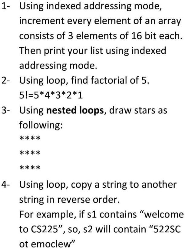 SOLVED: Using indexed addressing mode, increment every element of an ...