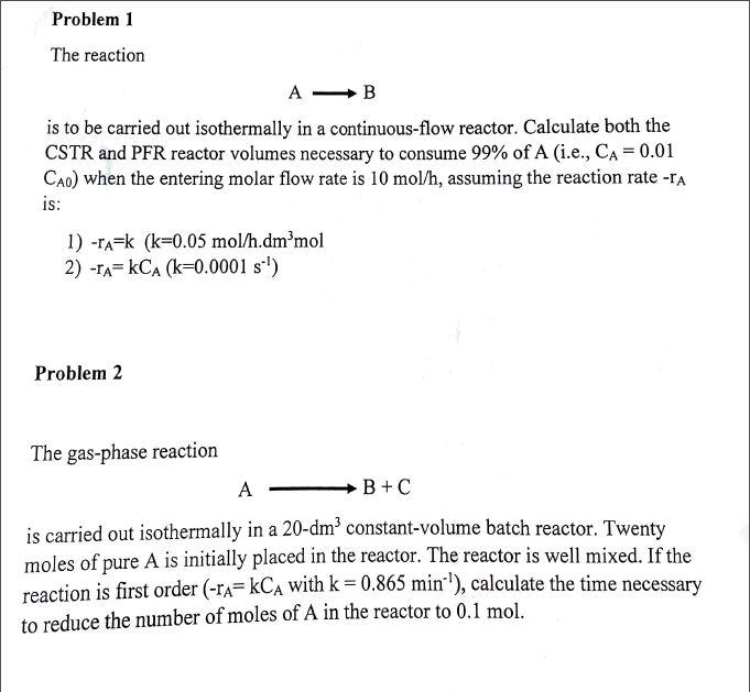 SOLVED: The Reaction A + B Is To Be Carried Out Isothermally In A ...