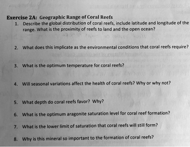 SOLVED: Exercise 2A: Geographic Range of Coral Reefs Describe the