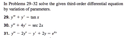 in problems 29 32 solve the given third order differential equation by ...