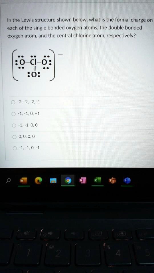 SOLVED In the Lewis structure shown below, what is the formal charge