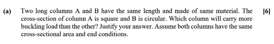 Ask Column SOLVED: (a) Two long columns A and B have the same length and made of ...