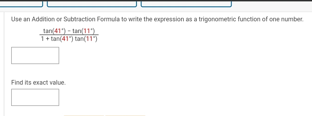 SOLVED: Use an Addition or Subtraction Formula to write the expression ...