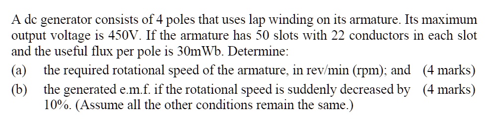 SOLVED: A DC generator consists of 4 poles that use lap winding on its ...