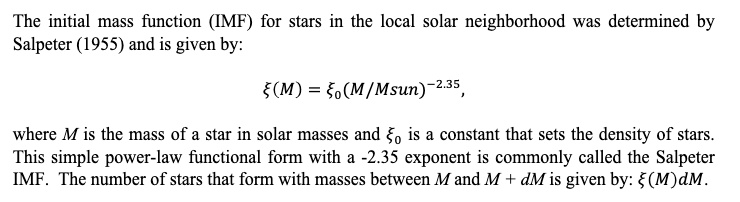 SOLVED: The initial mass function (IMF) for stars in the local solar ...