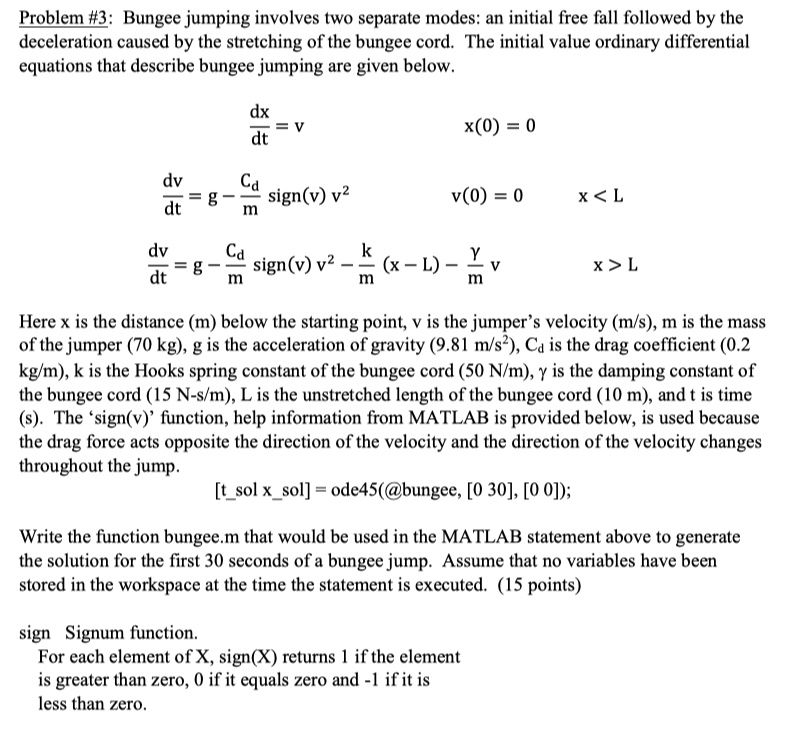 SOLVED: Problem 43: Bungee jumping involves two separate modes: an ...