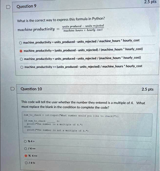 please check my answers 25 pts question 9 what is the correct way to express this formula in python units produced units rejected machineproductivity machine hoursx hourly cost machineprodu 84074