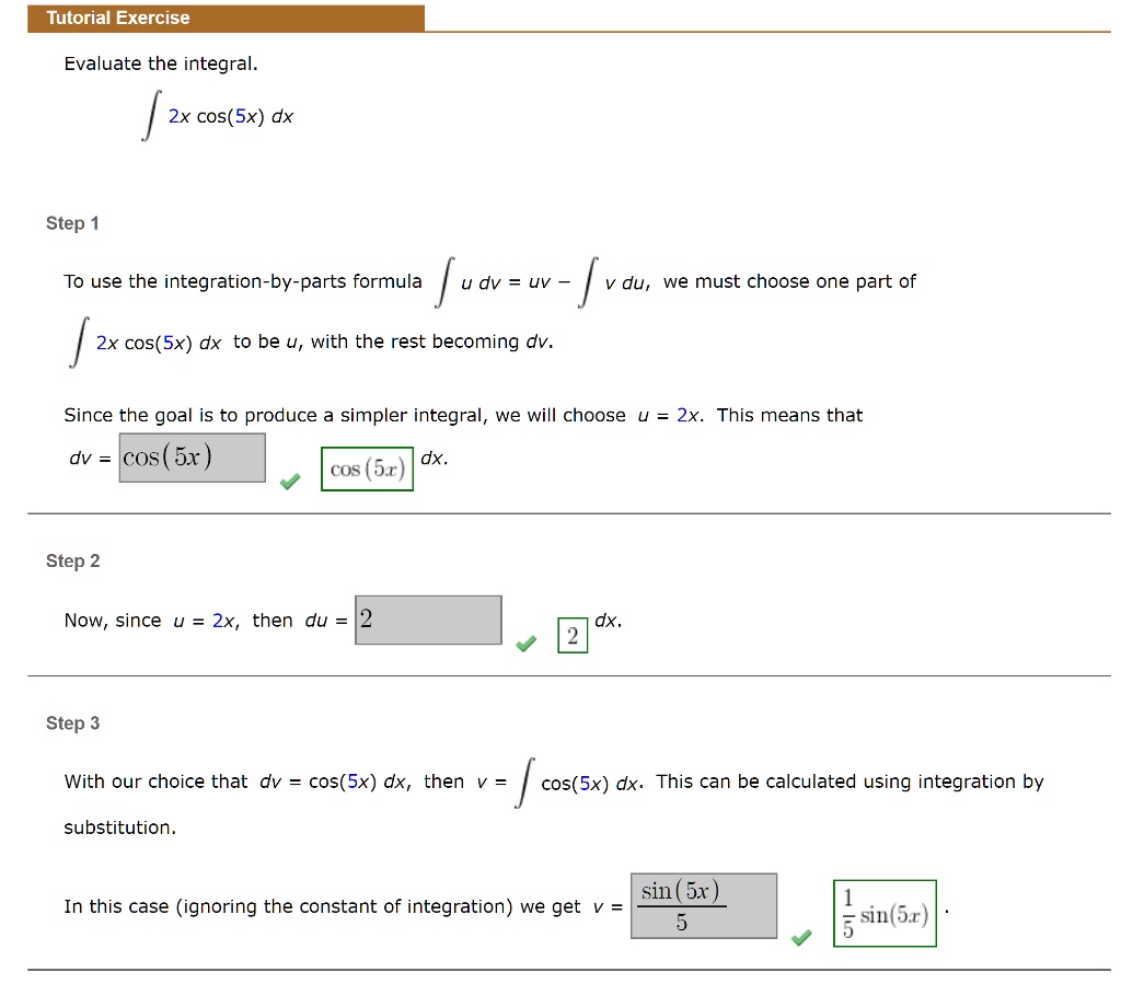 Solved Evaluate The Integral âˆ 2x Cos Sx Dx Step 1 To Use The Integration By Parts Formula