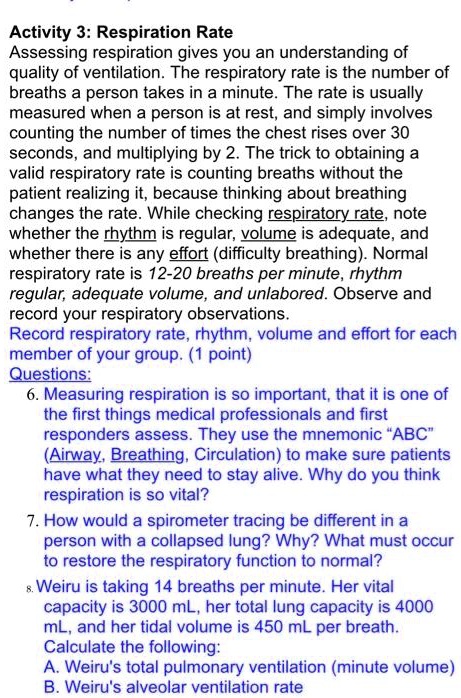 SOLVED: Activity 3: Respiration Rate Assessing respiration gives you an