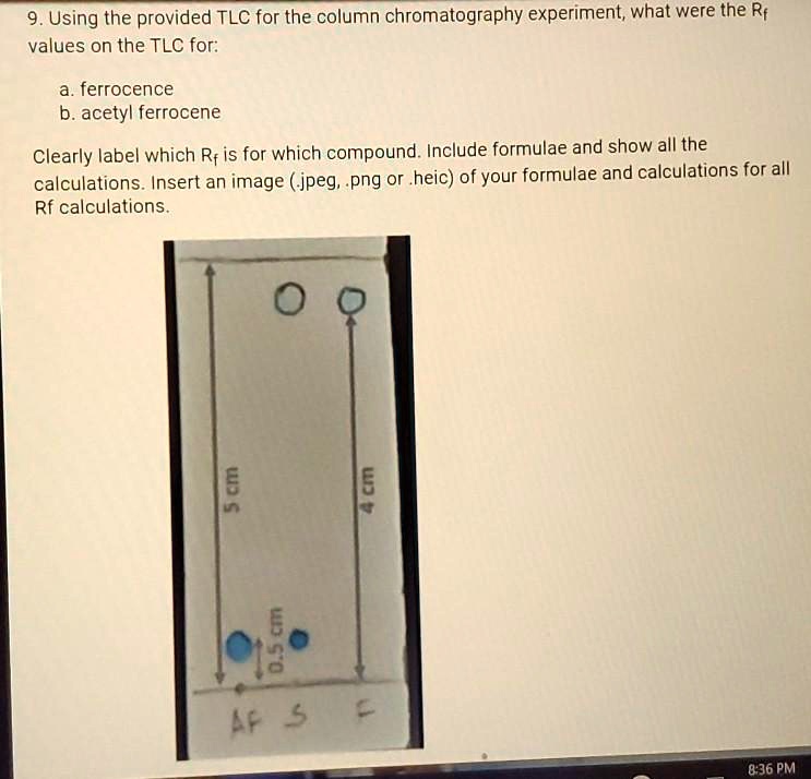 SOLVED 9. Using the provided TLC for the column chromatography